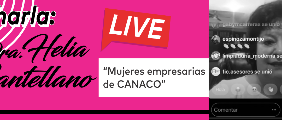 Mujeres empresarias de CANACO – Dra. Helia Cantellano